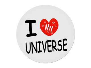 I love my Universe