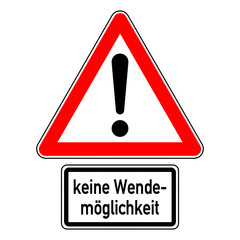 ncsc27 NewCombinationSignCaution ncsc - rsas6 RoadSignAdditionalSign rsas - Verkehrszeichen StVO - Achtung - Ausrufezeichen / dreieckig - Zusatzzeichen 1008-34 Text: keine Wendemöglichkeit - xxl g5854