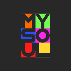 My soul lettering cool bright colors print inscription on a t-shirt or youth poster design monimalist graphic style, multicolored geometric square shapes with letters