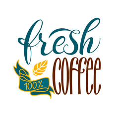 Lettering Fresh and Natural Coffe