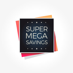 Super Mega Savings Label