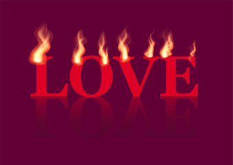 Word Love with flames on the violet background. Vector illustration.