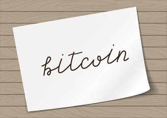 Bitcoin Crypto Currency - Hand Drawn Lettering on A4 Paper on Wood Background. Vector Illustration Quote. Handwritten Inscription Phrase for T-shirt Print, Sale, Banner, Logotype, Logo.
