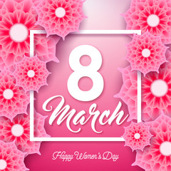 Happy Women's Day Illustration with Abstract Flower and 8 March Typography Letter on Pink Background. Vector Spring Flower Design Template for Greeting Card.