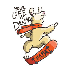 Cute card with cartoon skater llama. Motivational and inspirational quote