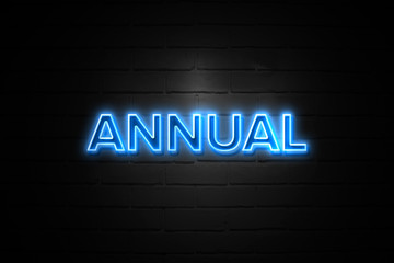 Annual neon Sign on brickwall