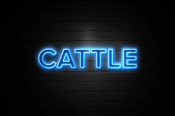 Cattle neon Sign on brickwall