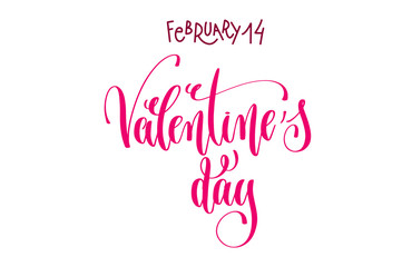 february 14 - valentine's day - hand lettering inscription text