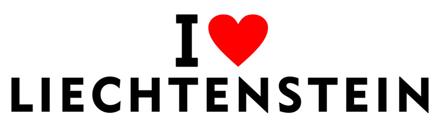 I love Liechtenstein