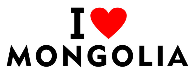I love Mongolia