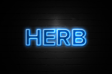 Fototapeta premium Herb neon Sign on brickwall
