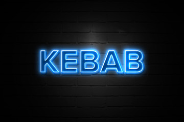 Kebab neon Sign on brickwall