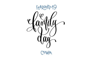 february 19 - family day - Canada, hand lettering inscription te