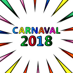 carnival 2018. Bright font. Celebration. Recreation. for your design.