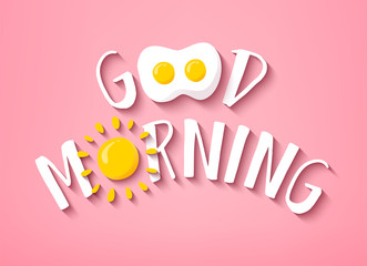 Good Morning banner with cute text, sun and fried egg on pink background. Vector. - 191357345