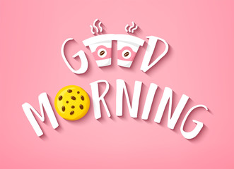 Good Morning banner with cute text, cookie and two cups of coffee on pink background. Vector.