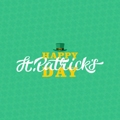 Happy st patricks day lettering design. Calligraphy on green three-leaf shamrocks pattern background and leprechaun hat