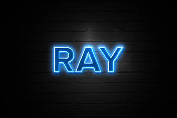 Ray neon Sign on brickwall