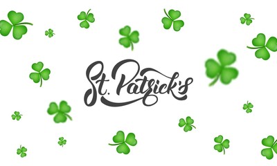 St. Patrick's Day. Clover shamrock leaves background and St. Patrick's lettering. St. Patricks Day background
