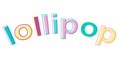 Word Lollipop minimalistic style colorful letters vector candy logo symbol Lollipop