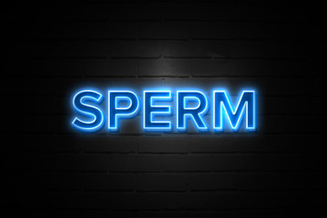 Sperm neon Sign on brickwall