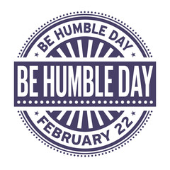 Be Humble Day rubber stamp