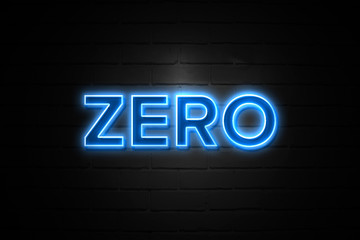 Zero neon Sign on brickwall - obrazy, fototapety, plakaty