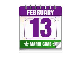 Mardi Gras calendar 2018. Holiday date in calendar. 13th of February. Mardi Gras also called Shrove Tuesday or Fat Tuesday. Vector illustration isolated on white background