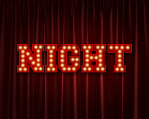 Night lightbulb lettering word against a red theatre curtain. 3D Rendering