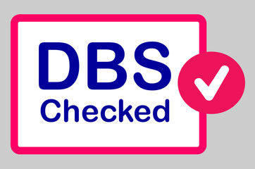 Disclosure and Barring Service (DBS) Checked Button Isolated on Grey Background
