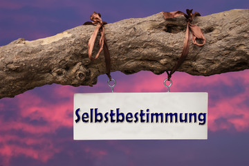 Schild 257 - Selbstbestimmung