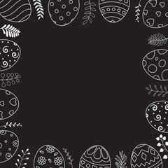 Square frame with easter eggs hand drawn and space for text on black background