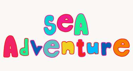 Bright Summer sea adventure lettering