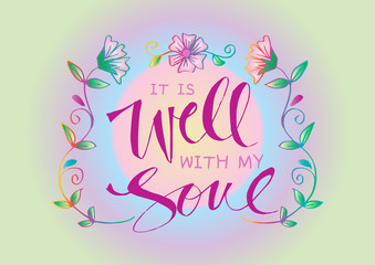 It is well with my soul motivational quote.