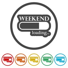 Loading Weekend, Weekend Loading Concept, 6 Colors Included