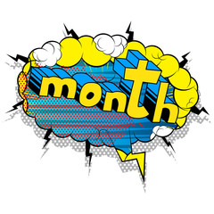 Month - Comic book style phrase on abstract background.