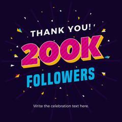 Fototapeta na wymiar 200k followers card banner template for celebrating many followers in online social media networks.