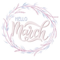 Hello March spring lettering. Elements for invitations, posters, greeting cards.