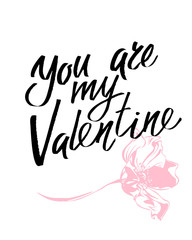 You are my Valentine. I heart you. Valentines day calligraphy card. Hand drawn design elements. Handwritten modern brush lettering.