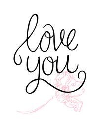 I love you. I heart you. Valentines day calligraphy card. Hand drawn design elements. Handwritten modern brush lettering.