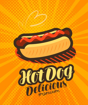 American Hot Dog, fast food poster. Pop art retro comic style. Cartoon vector illustration