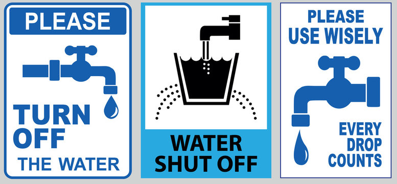 save water drop sign ( every drop counts, reduce water, use wisely, think conserve water, water shut off)