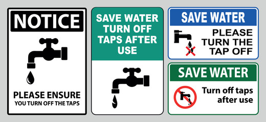 save water sign (turn off the tap off, stop water waste, conserve water,  please turn off taps water after use, report leaks) - obrazy, fototapety, plakaty