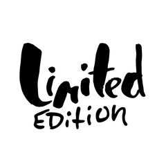 Limited edition. Ink handwritten lettering. Modern dry brush calligraphy. Typography poster design. Vector illustration.