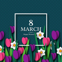 March 8 greeting card for International Womans Day. Paper cut tulips and narcissus . Vector illustration.