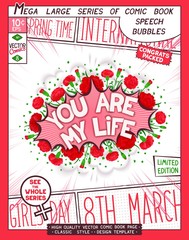 You Are My Life. Conceptual banner for 8 th March holiday. Comic book style poster. Vector illustration