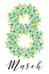 International women's day card design. Watercolor blue roses and 8th of March typography