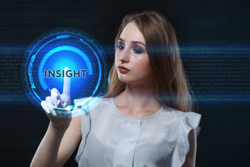 The concept of business, technology, the Internet and the network. A young entrepreneur working on a virtual screen of the future and sees the inscription: Insight