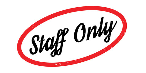 Staff Only rubber stamp. Grunge design with dust scratches. Effects can be easily removed for a clean, crisp look. Color is easily changed.