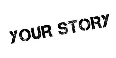 Your Story rubber stamp. Grunge design with dust scratches. Effects can be easily removed for a clean, crisp look. Color is easily changed.